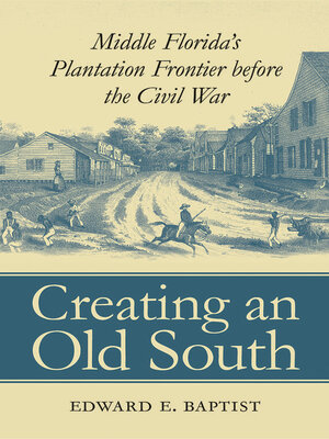 cover image of Creating an Old South